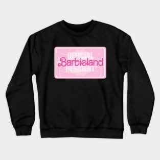 Resident of Barbieland Crewneck Sweatshirt